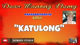 Dear Manong Nemy  ILOCANO DRAMA  Story of Girly  quotKATULONGquot [upl. by Kcirddec]