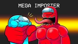 INSANE Mega Imposter Mod Among Us [upl. by Suedaht274]