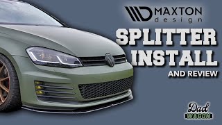 How to Install a MK7 GTI Front Splitter from Maxton Design  Racing Durability Splitter [upl. by Einnad]