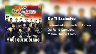 La Arrolladora Banda El Limón De René Camacho  De Ti Exclusivo Audio [upl. by Haroldson]