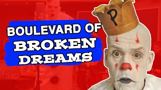 Puddles Pity Party  Boulevard Of Broken Dreams Sad Clown Cover [upl. by Meryl13]