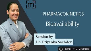 Pharmacokinetics Bioavailability Pharmacology MBBS 2nd Year NEET PG NEXT by DrPriyanka Sachdev [upl. by Udelle842]