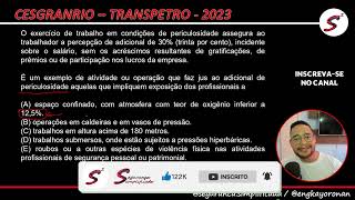 Questão da NR 16  Cesgranrio  Transpetro EST 2023 [upl. by Krystal321]