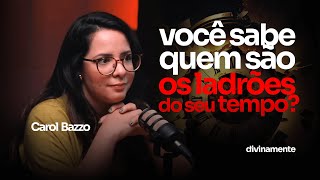 COMO GERENCIAR O TEMPO E TER MAIS SAÚDE MENTAL  CAROL BAZZO E JONATAS LEONIO [upl. by Parik816]