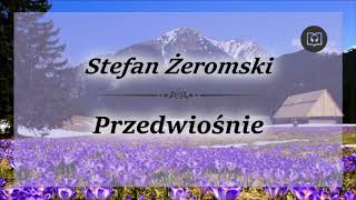 Przedwiośnie  Stefan Żeromski Całość Bez reklam Audiobook [upl. by Airahs]