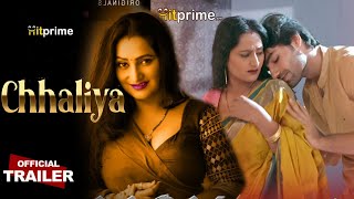 Chhaliya  Official Trailer  Hitprime  Jayshree Gaikwad New Web Series [upl. by Haseefan247]