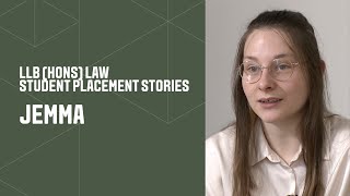 LLB Hons Law student placement stories  Jemma [upl. by Reo]