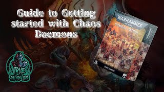 A guide to starting Chaos Daemons [upl. by Eenwat]