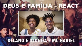 REACTANÁLISE  Delano Djonga e MC Hariel  Deus e Família  Prod Delano amp Dj W [upl. by Godfrey]