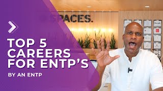 Top 5 Careers For ENTP Personality Type  By An ENTP [upl. by Bethezel]