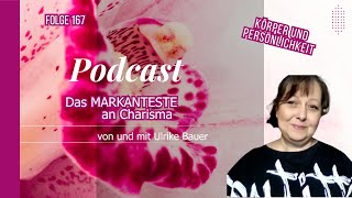 Folge 167 das Markanteste an Charisma [upl. by Rentschler]