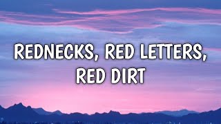 Morgan Wallen  Rednecks Red Letters Red Dirt Lyrics [upl. by Rew689]