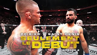 Poirier v Saint Denis ep2 le film inside vérité  «Seulement le début» [upl. by Anneiv598]