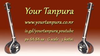 Your Tanpura  G Scale  5 kattai [upl. by Haidabez]