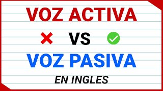 Explicación de la VOZ ACTIVA y PASIVA en inglés  Passive Voice [upl. by Magel]