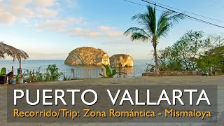 Puerto Vallarta Zona Romántica a Mismaloya 27K Trip from Old Vallarta to Mismaloya 22052018 [upl. by Enyedy85]