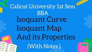 Calicut University 1st Sem BBA Economics Exam Oriented Topic Isoquant Isoquant MapProperties [upl. by Lleruj]