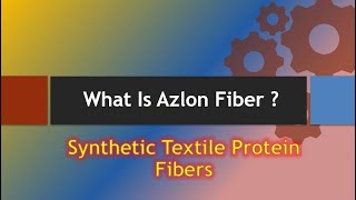 What Is Azlon Fiber  Protein Regenerated Fiber  NTU Textile Knowledge [upl. by Lanta76]