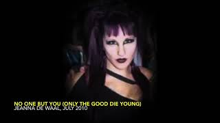 Jeanna de Waal  No One But You Only The Good Die Young  We Will Rock You London  July 2010 [upl. by Fitzgerald5]