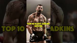 Top 10 Scott Adkins Movies scottadkins top10movies top10 [upl. by Lanti]