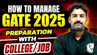 How to Manage GATE 2025 Preparation with CollegeJob [upl. by Ientirb817]