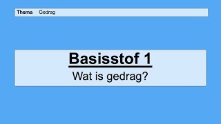 VMBO 3  Gedrag  Basisstof 1 Wat is gedrag [upl. by Jempty723]