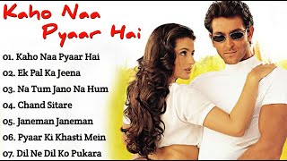 Kaho Naa Pyaar Hai Movie All Songs Hrithik Roshan amp Amisha Patelmusical worldMUSICAL WORLD [upl. by Ainet]