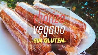 Como Hacer El Chorizo Vegano Mas Rico En El Mundo Sin Gluten [upl. by Schwing]