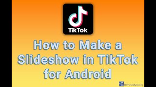 How to Make a Slideshow in TikTok for Android [upl. by Nelleus]