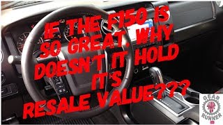 If the F150 is so GREAT why doesn’t it hold its RESALE VALUE [upl. by Sihon]