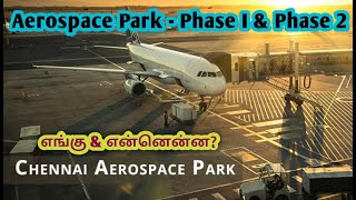 Aerospace Industrial Park in Chennai  SIPCOT  Facilities amp Companies List  Jobs opportunities [upl. by Louie353]