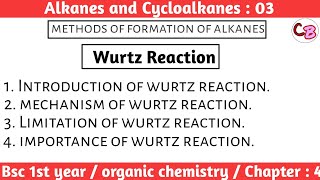 Wurtz Reaction amp its mechanism  Alkanes and cyloalkanes  Bsc 1st year organic chemistry  by CB [upl. by Anippesuig]