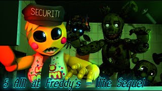 FNAF SFM 5 AM at Freddys  The Sequel but chica is the security guard vaportrynottolaugh [upl. by Cherish]