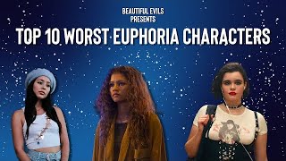 The Worst Characters in Euphoria a Beautiful Evils Ranking [upl. by Nilecoj]