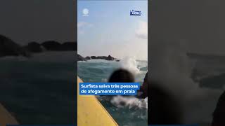 Surfista salva três pessoas de afogamento em praia shorts balançogeral [upl. by Ecnarwal931]