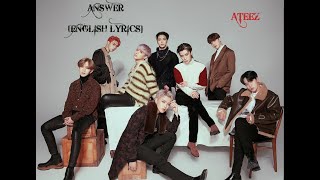 ANSWER ENGLISH LYRICS  ATEEZ에이티즈 [upl. by Lleuqram]