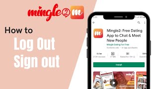 How to Log Out From Mingle2 App  Sign Out Mingle App [upl. by Enylcaj203]