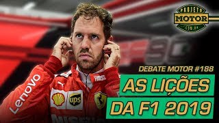 5 ensinamentos que a F1 nos deu em 2019  Debate Motor 188 [upl. by Aikkin]