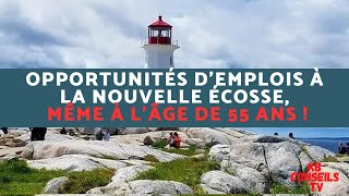 Opportunités demplois à la nouvelle Écosse même à lâge de 55 ans [upl. by Nyletak200]