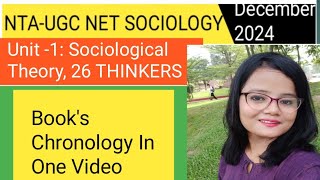 NTA UGC NET SOCIOLOGY December 2024 Sociological Theory 26 Thinkers Books Chronology [upl. by Bess]