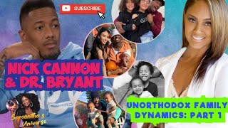 Nick Cannon vs Dr Cheyenne Bryant on Family Dynamics and Unorthodox Households Part 1 [upl. by Anay762]