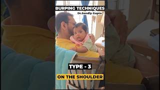 बच्चों को डकार  Burp  दिलाने का सही तरीक़ा । How to Burp a Baby  Dr Sandip Gupta [upl. by Enelec]