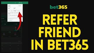 How to Refer A Friend on Bet365 2024  Bet365 Tutorial [upl. by Hey]