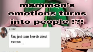 Obey me text mammons emotions turns into people [upl. by Einnalem]