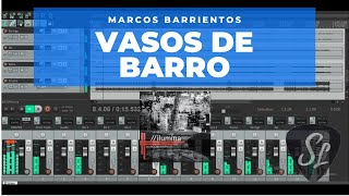 Vasos de Barro  Marco Barrientos  Multitrack  Secuencia [upl. by Roter405]