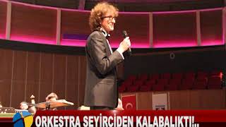 ORKESTRA SEYİRCİDEN KALABALIKTI [upl. by Boote]