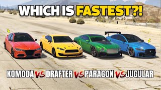 GTA 5 ONLINE  PARAGON R VS 8F DRAFTER VS JUGULAR VS KOMODA WHICH IS FASTEST [upl. by Venus]