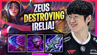 ZEUS DESTROYING WITH IRELIA  T1 Zeus Plays Irelia TOP vs Aatrox  Season 2023 [upl. by Inge]