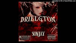 SONJAY  DrillGTon CANCION OFICIAL [upl. by Enirehs162]