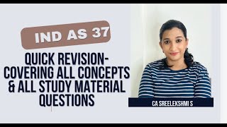 IND AS 37 REVISION AND SUMMARY OF ALL CONCEPTS AND STUDY MATERIAL QUESTIONS CA SREELEKSHMIS [upl. by Ecerahc]